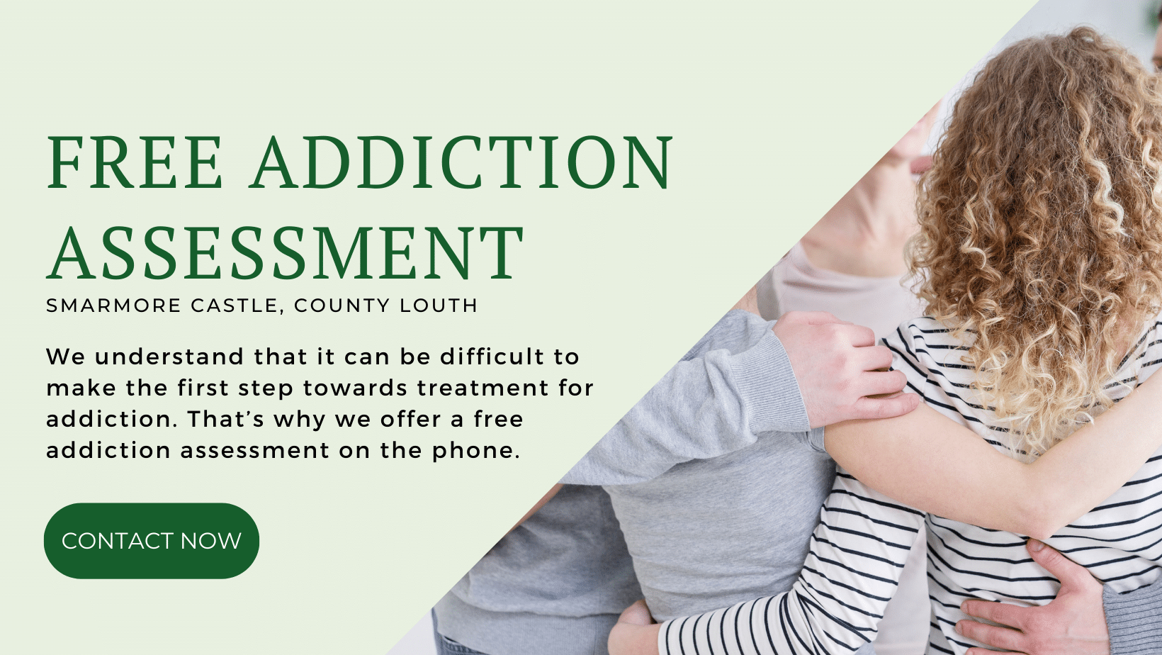 Free addiction assesments are now avialble at Smarmore